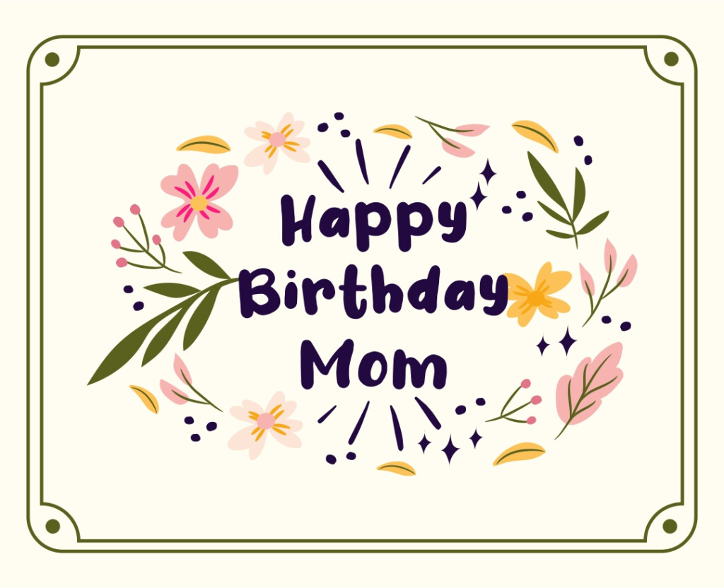 10 The Origin Free Printable Birthday Cards For Mom