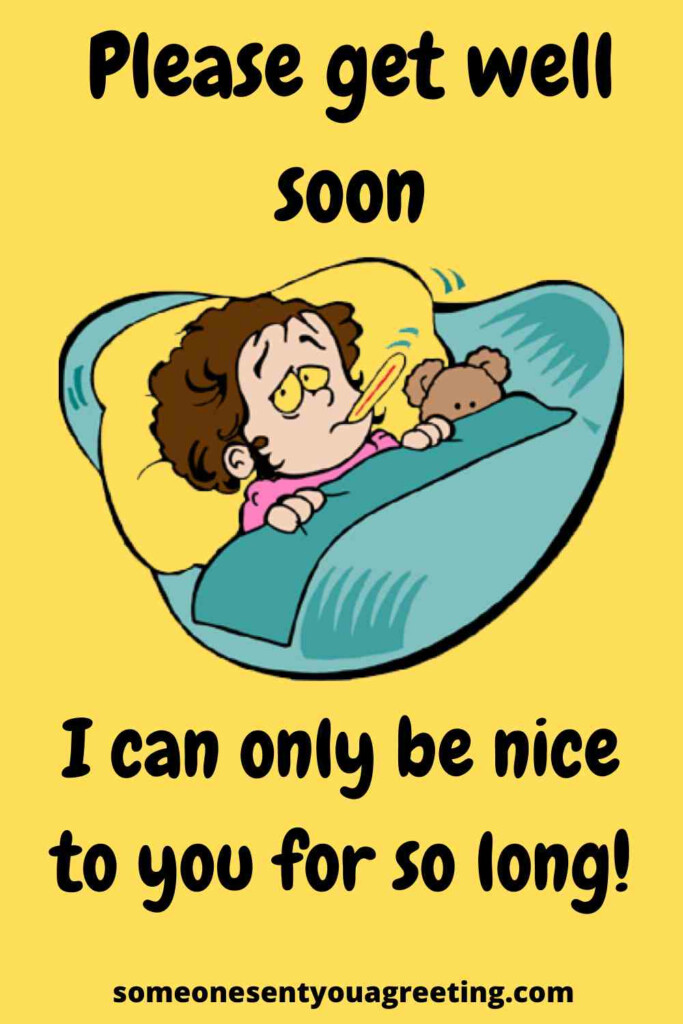 39 Funny Get Well Wishes And Messages Someone Sent You A Greeting