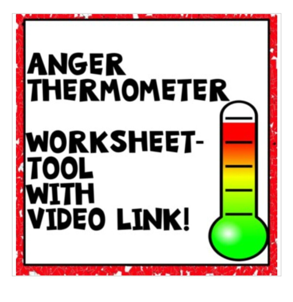 Anger Thermometer With GREAT Anger Management Video Link And Desk Top Version 