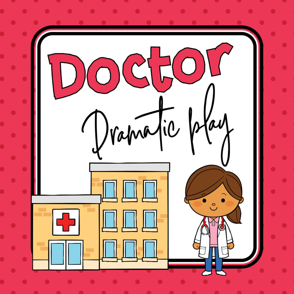 Doctor Pretend Play Printables Doctor Dramatic Play Hospital Pretend Preschool Printables