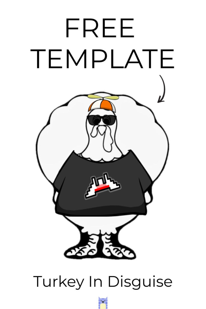 Free Turkey In Disguise Template Turkey Disguise Turkey Disguise Project Templates