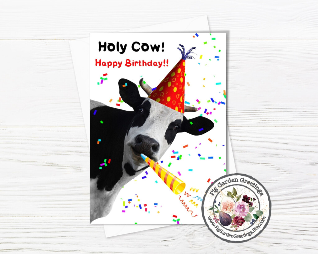 Printable Cow Birthday Card Holy Cow Happy Birthday Cattle Farmer Birthday Greeting Card